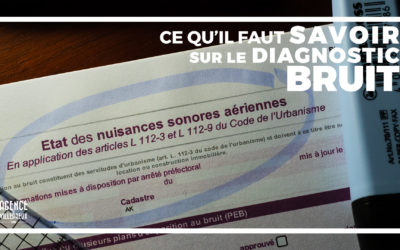 Le diagnostic bruit : à savoir pour vendre ou louer