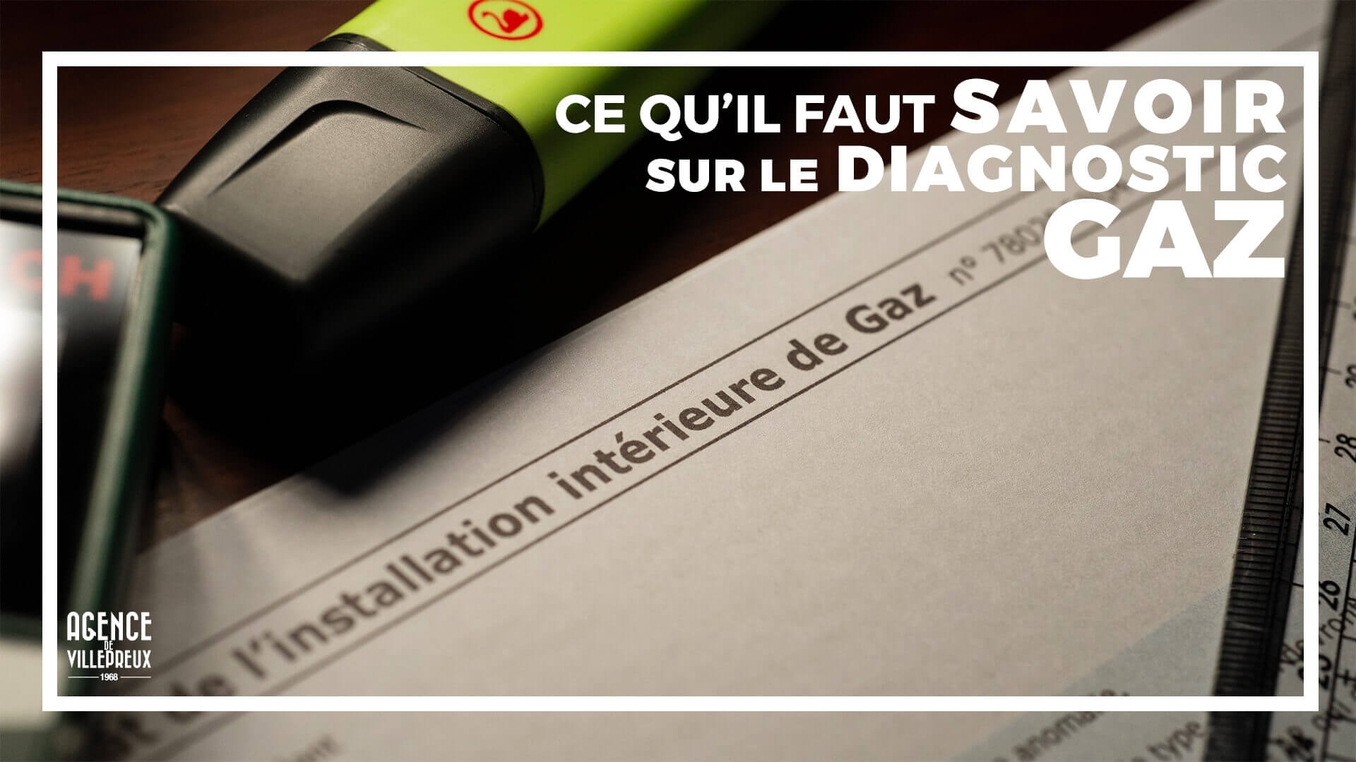 diagnostic gaz pour vendre ou louer
