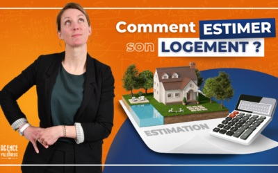 Comment Estimer son Logement ? Astuces