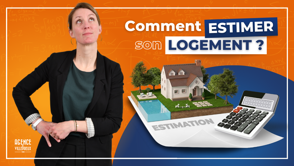 comment estimer son logement